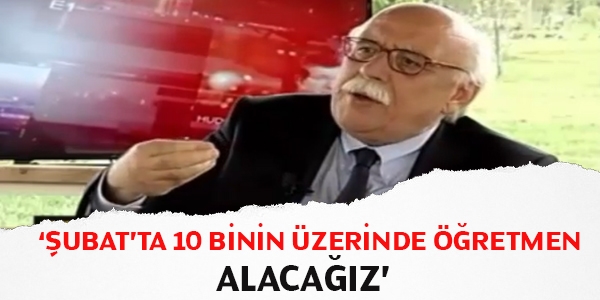 Avcı: Şubat'ta 10 binin üzerinde öğretmen alacağız