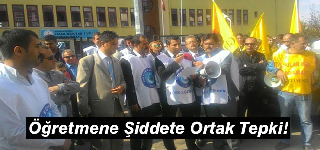 Öğretmene Şiddete Ortak Tepki