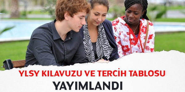 YLSY kılavuzu ve tercih tablosu yayımlandı