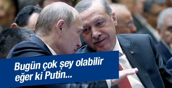 Türkiye Rusya savaşı Putin'in kararı ne flaş gelişmeler