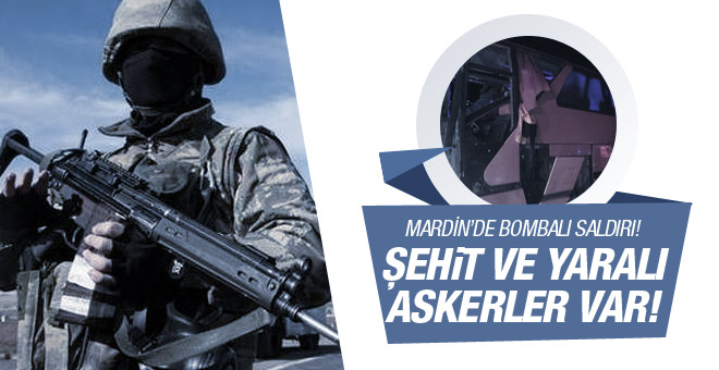 Mardin'de 1 asker şehit oldu, 6 asker yaralı