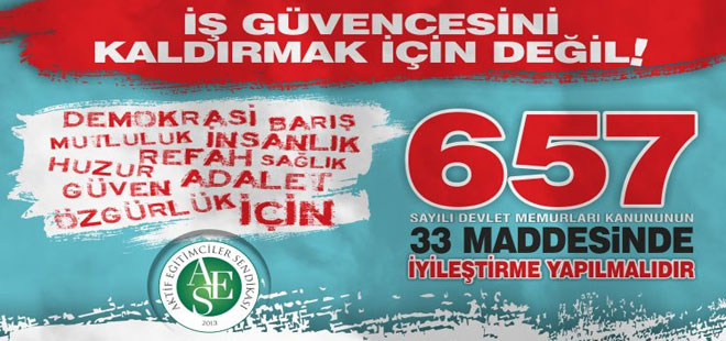 657`de Çağın Gerektirdiği İyileştirmeler Yapılmalıdır