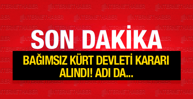 Kürt devleti kuruldu adı da konuldu flaş gelişmeler var