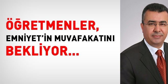 Öğretmenliğe atanan polisler, muvafakat bekliyor
