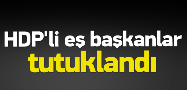 HDP'li eş başkanlar tutuklandı