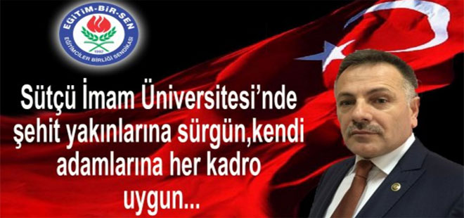 Şehit Yakınlarına Sürgün, Kendi Adamlarına Her Kadro Uygun