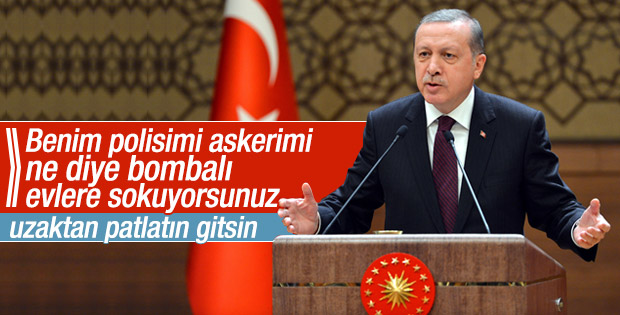 Erdoğan: Binalar uzaktan patlatılmalı