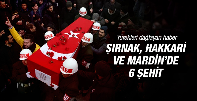 Şırnak, Hakkari ve Mardin'de acı haber!