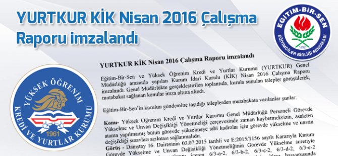 YURTKUR KİK Nisan 2016 Çalışma Raporu imzalandı