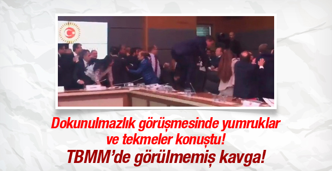 TBMM'de görülmemiş kavga