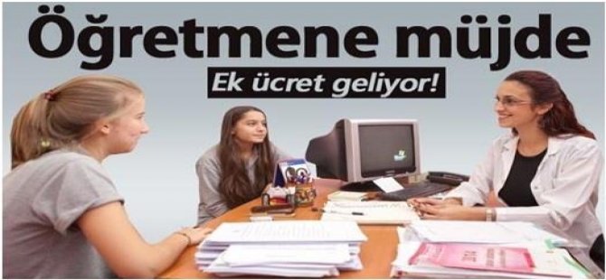 O Öğretmenlere Ek Ders Ücreti Müjdesi