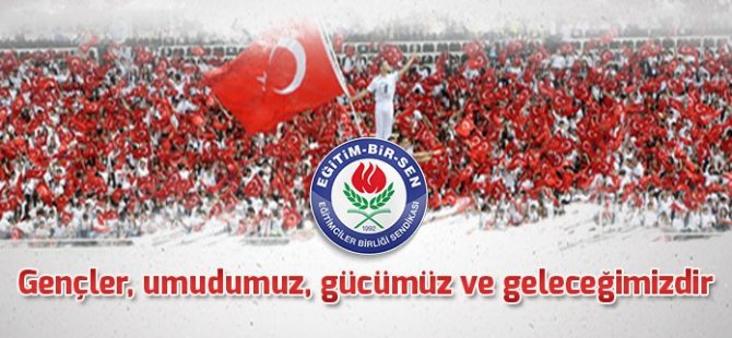 Gençler, umudumuz, gücümüz ve geleceğimizdir