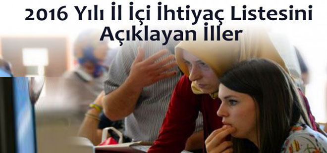 2016 Yılı İl İçi İhtiyaç Listesini Açıklayan İller 61 İl