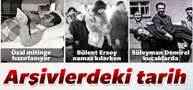 Arşivlerden çıkan Türkiye tarihi