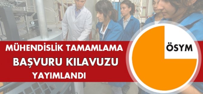 2016 Mühendislik Tamamlama Başvuruları