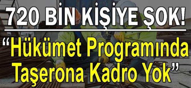 Hükümetten Taşerona Kadro Şoku