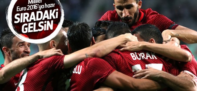 Milliler Euro 2016'ya hazır! Sıradaki rakip Hırvatistan