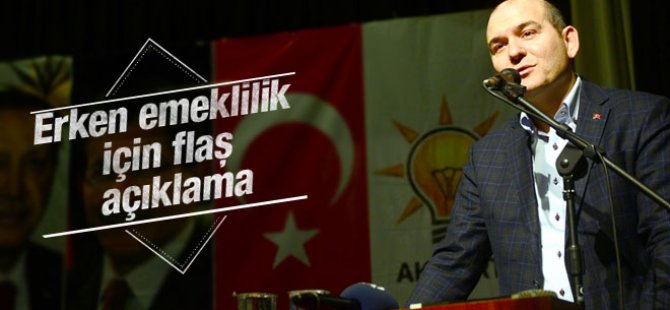 Erken emeklilikte düzenleme olacak mı Soylu açıkladı