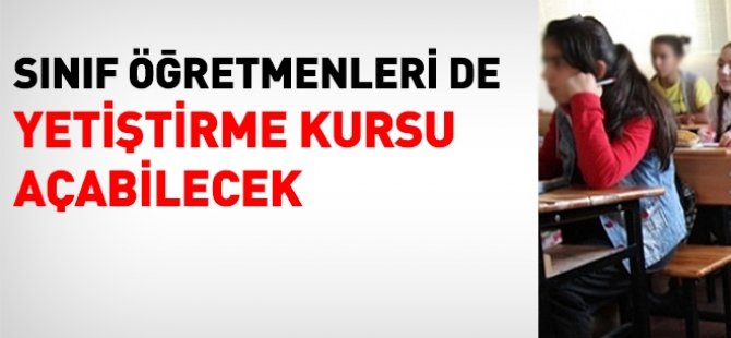 Sınıf öğretmenlerine yetiştirme kursu müjdesi