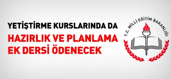 Yetiştirme kurslarında hazırlık ve planlama ödenecek - işte dilekçe örneği