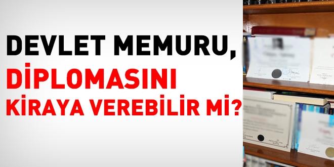 Devlet memuru diplomasını kiralayabilir mi?