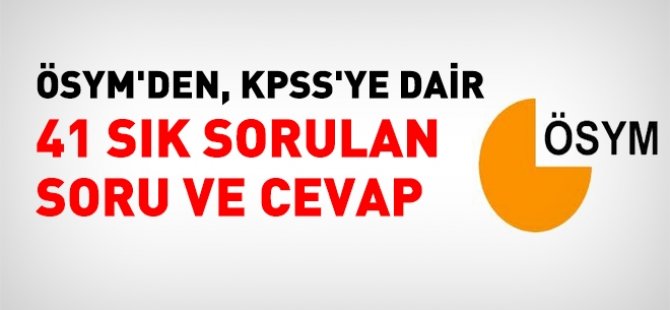 KPSS'ye dair 41 sık sorulan soru ve cevap