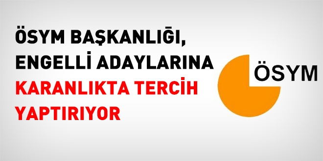 Engelli adaylar karanlıkta tercih yapıyor