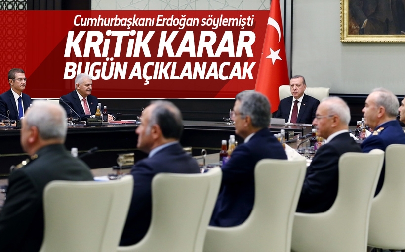 Kritik MGK ve Bakanlar Kurulu bugün