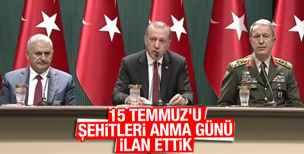 15 Temmuz şehitleri anma günü ilan edildi