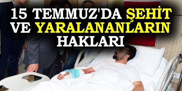 Kalkışma sırasında şehit ve yaralıların hakları