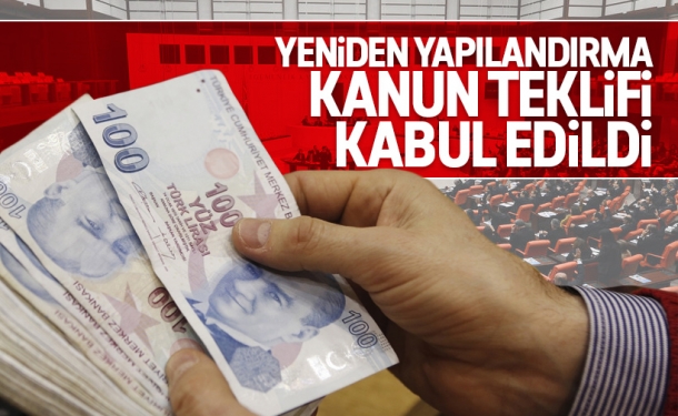 Yeniden Yapılandırma Kanun'u Meclis'ten geçti