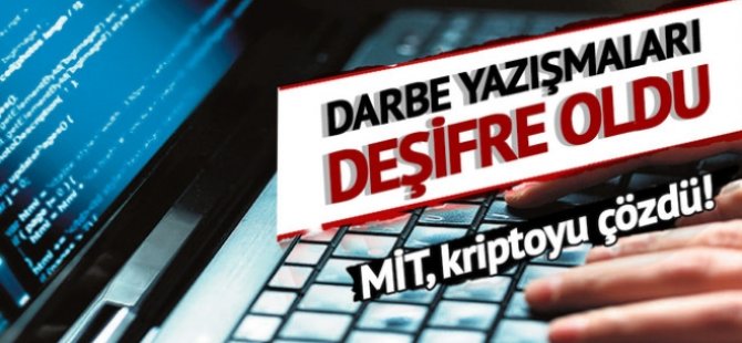 Kripto çözüldü 150 bin FETÖ'cü kıskaçta