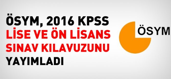 2016 KPSS Ortaöğretim/Ön Lisans Kılavuzu yayımlandı