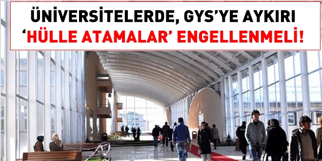 Üniversitelerde HÜLLE atamalar nasıl engellenir?