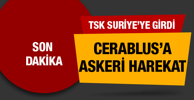 Türk Askeri Suriye'ye girdi