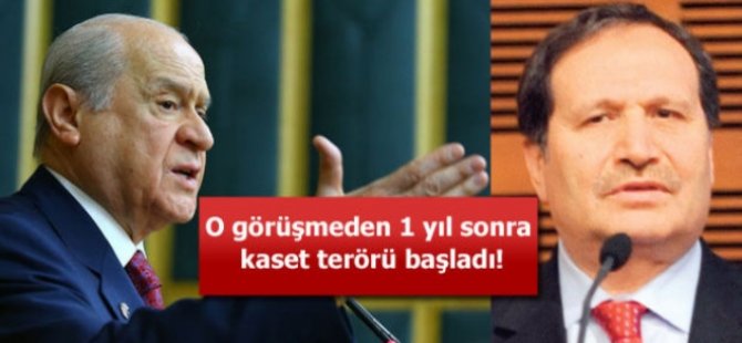 Bahçeli, FETÖ aracısını azarladı, kaset terörü başlatıldı