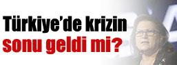 Türkiye'de krizin sonu geldi mi?
