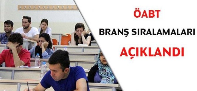 2016 KPSS-ÖABT branş sıralamaları açıklandı