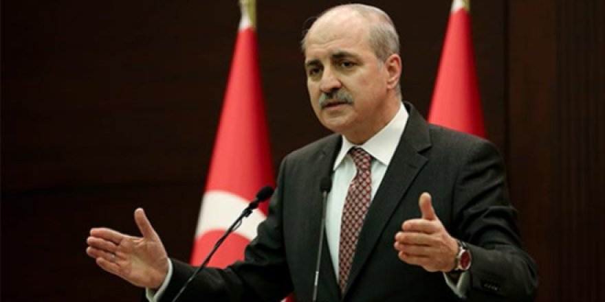 Numan Kurtulmuş: Kriterler Tekrar Gözden Geçirilecek
