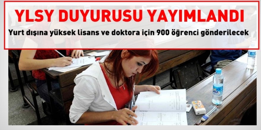 YLSY duyurusu yayımlandı. Yurt dışına 900 öğrenci gönderilecek