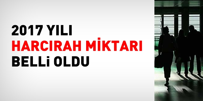 2017 yılı harcırahları ne kadar olacak?