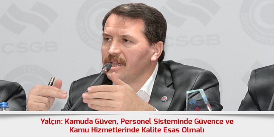 Ali Yalçın: Kamuya alımlarda adaletsizlik olmasın