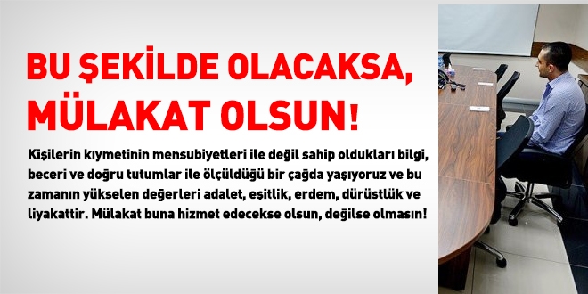 Mülakat nasıl olmalı?