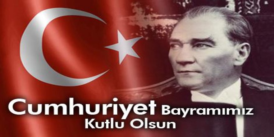 Cumhuriyetimizin 93. yılı kutlu olsun!