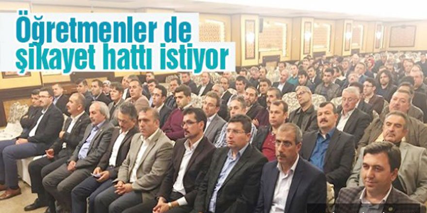 Öğretmenler de şikayet hattı istiyor