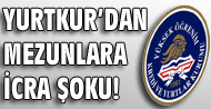 YURTKUR'dan yeni mezunlara icra şoku