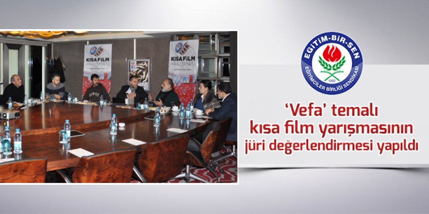 'Vefa' temalı kısa film yarışmasının jüri değerlendirmesi yapıldı