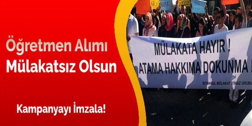 Öğretmen Adaylarından "Öğretmen Alımı Mülakatsız Olsun" Kampanyası