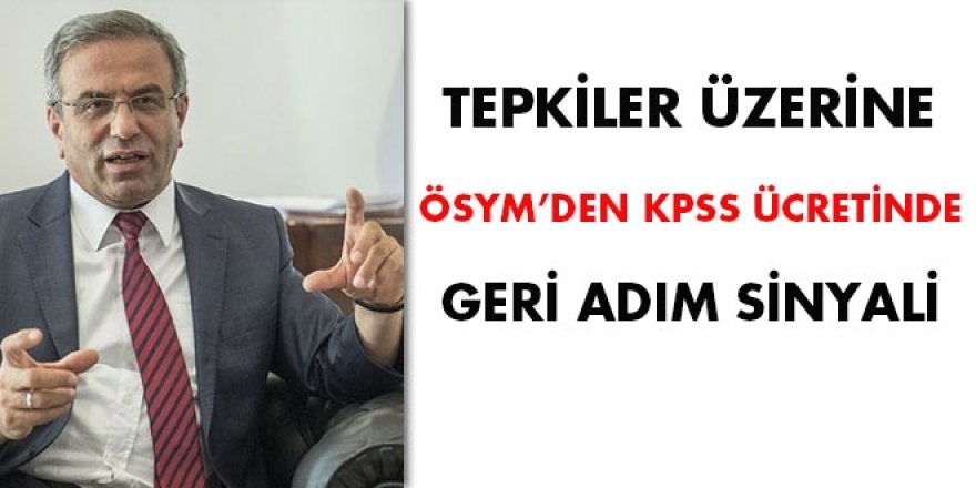 Tepkiler üzerine ÖSYM'den ücrette geri adım sinyali