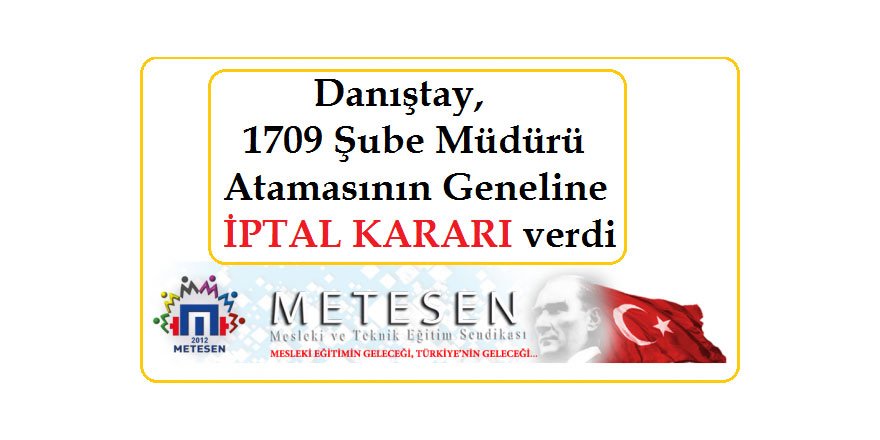Danıştay, 1709 Şube Müdürü Atamasının Yürütmesini Durdurdu